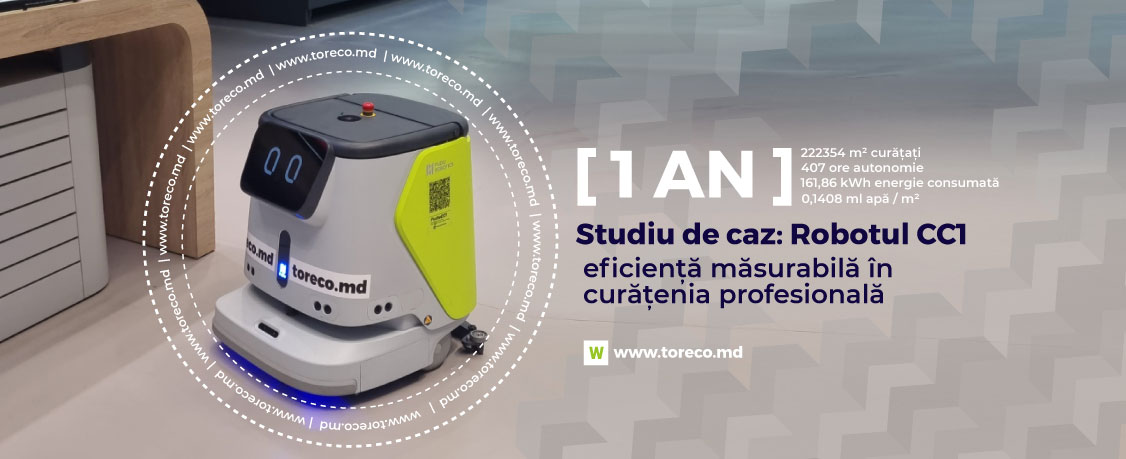 CC1, robot autonom și inteligent de curățenie multifuncțională, studiu de caz, moldova, toreco